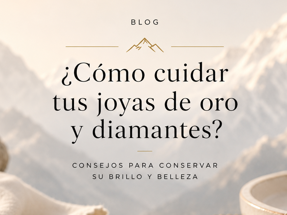 ¿Cómo cuidar tus joyas de oro y diamantes?
