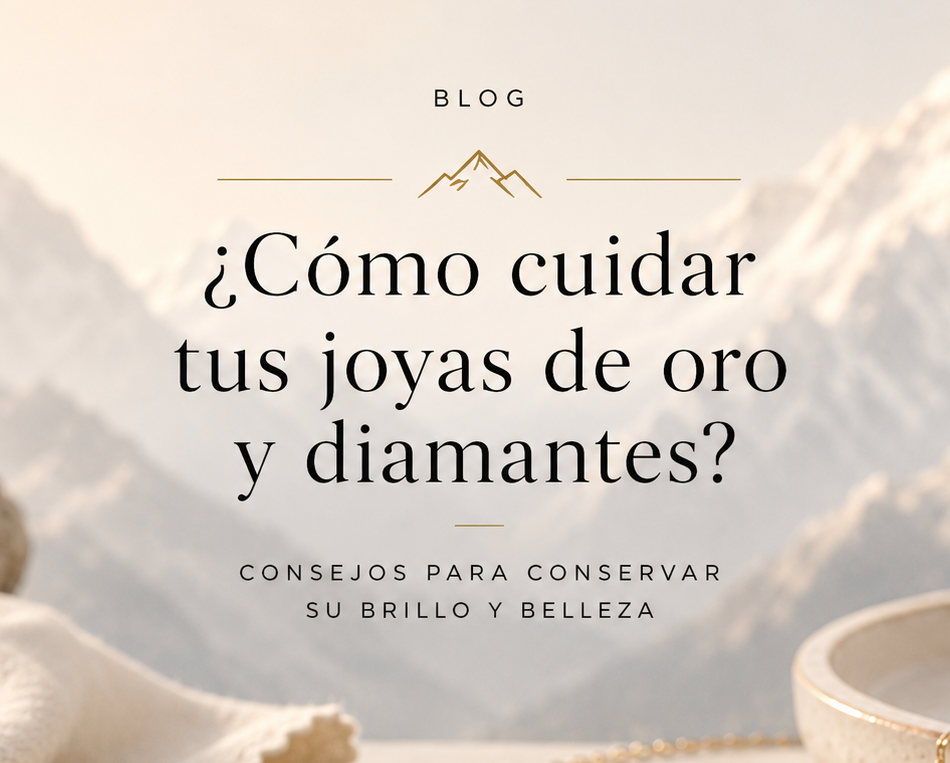 ¿Cómo cuidar tus joyas de oro y diamantes?